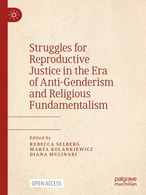 cover image of Struggles for Reproductive Justice in the Era of Anti-Genderism and Religious Fundamentalism
